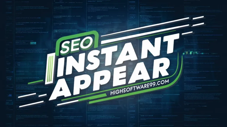 SEO instant appearance for highsoftware99.com